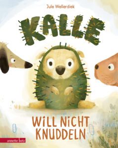 Buchcover_Kalle will nicht knuddeln