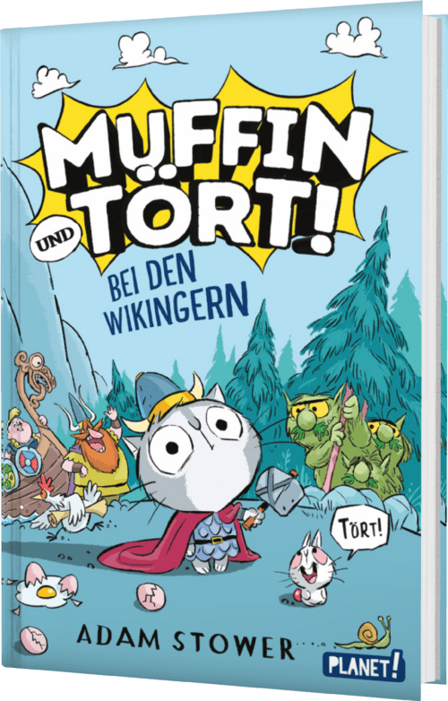 Muffin und Tört bei den Wikingern - Adam Stower